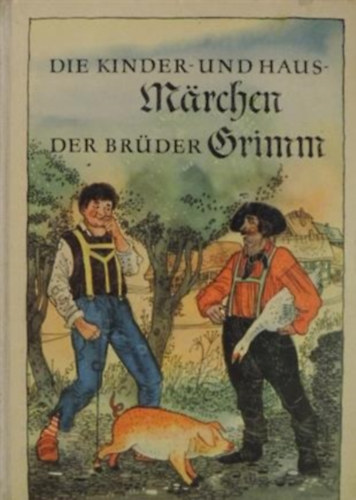 Grimm - Die Kinder und Haus marchen der Br�der Grimm