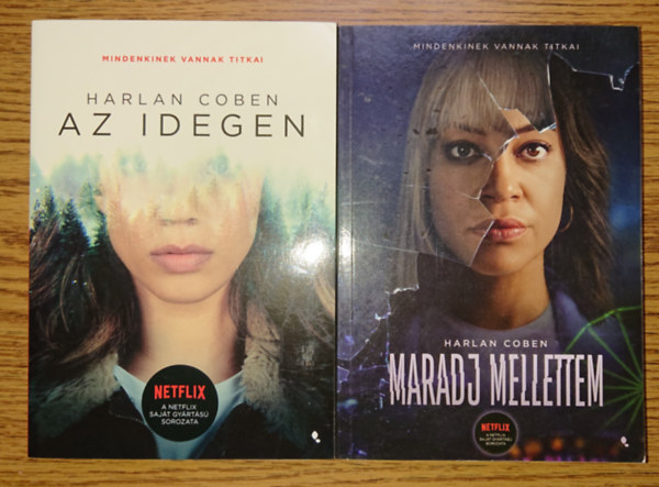 2 Netflix-sorozat alapj�ul szolg�l� Harlan Coben-k�nyv: Az idegen, Maradj mellettem