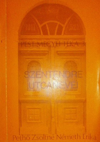 Pethő; Németh - Szentendre utcanevei
