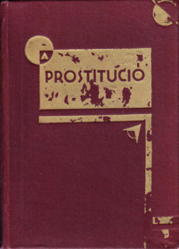 A prostit�ci� (Vita Sexualis IV.)