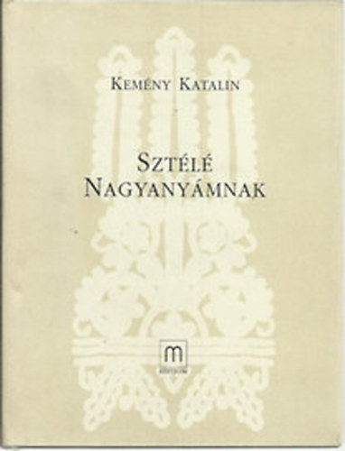 Szt�l� Nagyany�mnak