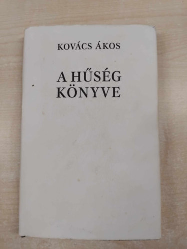 Kovcs kos - A hsg knyve