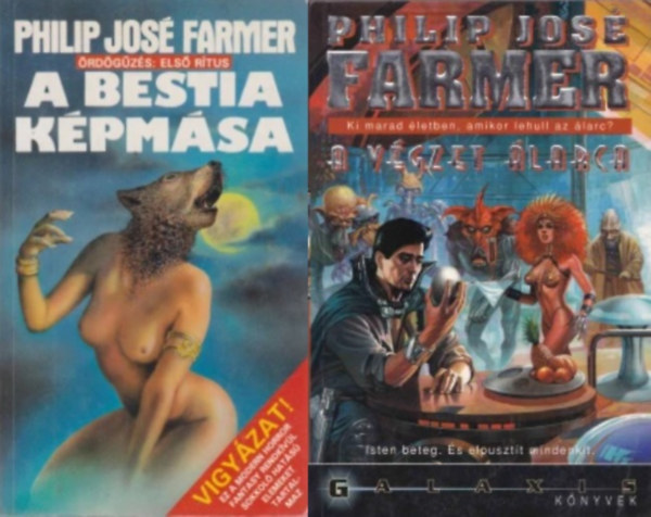 2 db Philip Jos� Farmer sci-fi reg�ny: A bestia k�pm�sa + A v�gzet �larca