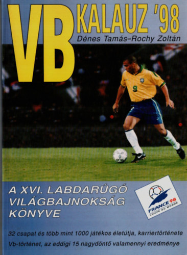 VB Kalauz '98 -  A XVI. Labdarg VB. knyve
