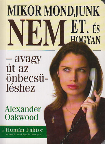 Mikor mondjunk nemet, s hogyan