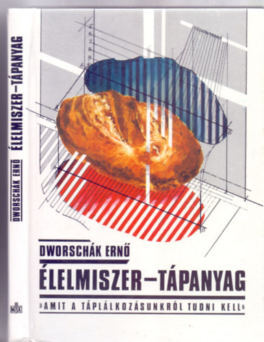 lelmiszer - Tpanyag --- Amit a tpllkozsunkrl tudni kell