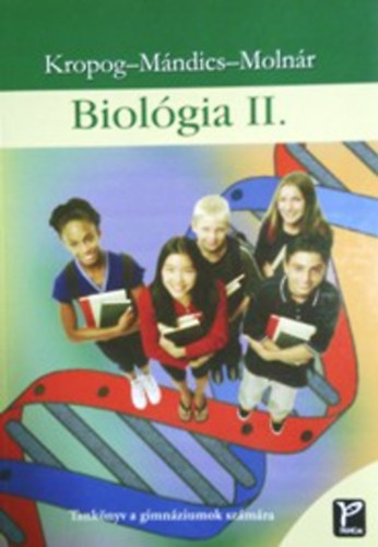 Biolgia II. - Sejtbiolgia, az ember szervezete
