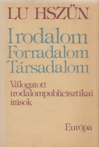 Irodalom, forradalom, t�rsadalom