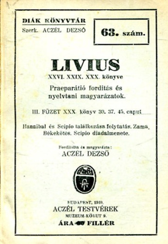 Livius XXVI. XXIX. XXX. knyve - Dik knyvtr 63. szm