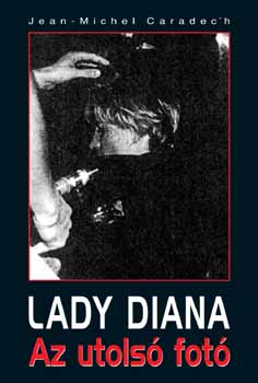 Lady Diana - Az utols fot