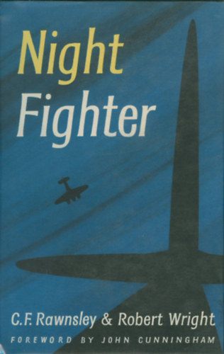 C. F. Rawnsley - Robert Wright - Night Fighter
