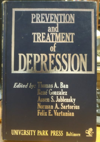 Prevention and Treatment of Depression (University Park Press)
