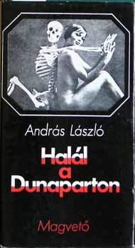 Andrs Lszl - Hall a Dunaparton