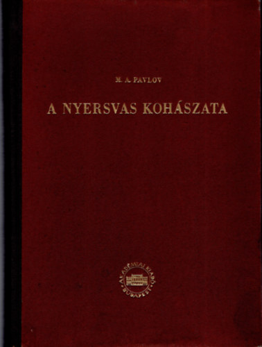 M. A. Pavlov - A nyersvas koh�szata II. Koh�szati folyamatok a nagyolvaszt�ban