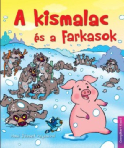 A kismalac �s a farkasok