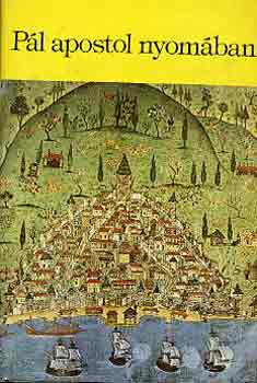 H.V. Morton - P�l apostol nyom�ban