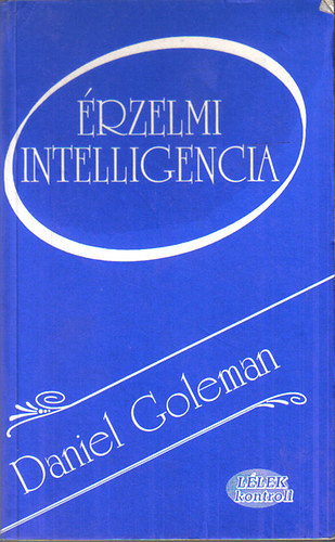Daniel Goleman - rzelmi intelligencia (Llek kontroll)