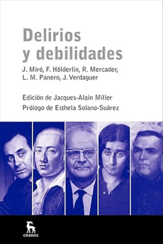 Antoni Vicens Pepa Freir�a Eugenio D�az - Delirios y debilidades (ESCUELA LACANIANA)