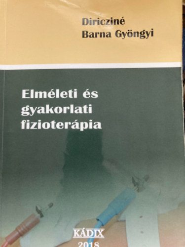Elmleti s gyakorlati fizioterpia