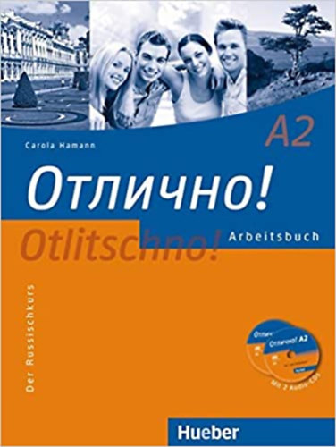 Otlitschno! A2: Der Russischkurs / Arbeitsbuch mit 2 Audio-CDs