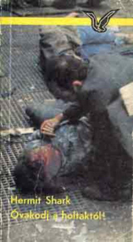 Hermit Shark - �vakodj a holtakt�l! (Albatrosz)