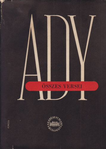 Ady Endre �sszes versei I. (Versek 1891-1899)- kritikai kiad�s