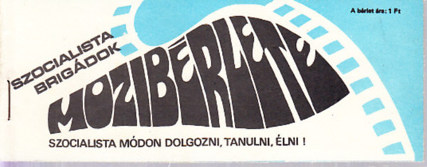 Szocialista brigdok mozibrlete