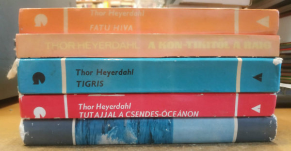 Thor Heyerdahl - 5 db Thor Heyerdahl: A Kon-Tikitől a RAig + Tutajjal a Csendes-óceánon + Tigris + Fatu Hiva + A RA expedíciók
