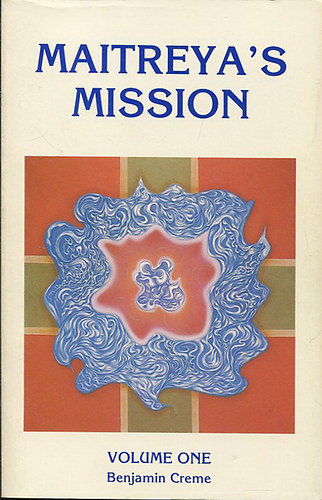 Maitreya's Mission - Volume one