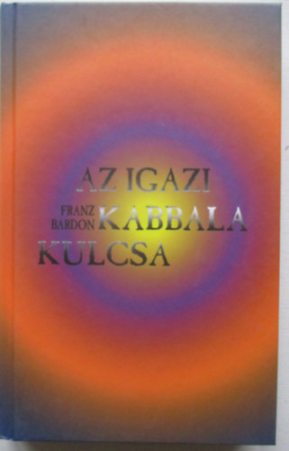 Az igazi kabbala kulcsa