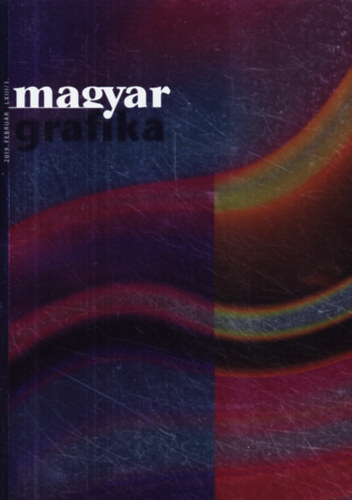 Magyar Grafika 2019. febru�r LXIII/1.