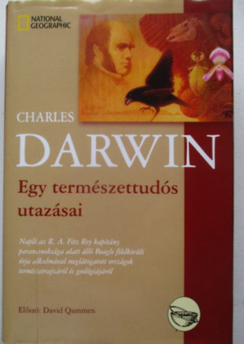 Charles Darwin - Egy termszettuds utazsai