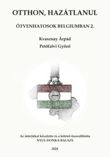 Otthon, haz�tlanul - �tvenhatosok Belgiumban 2.