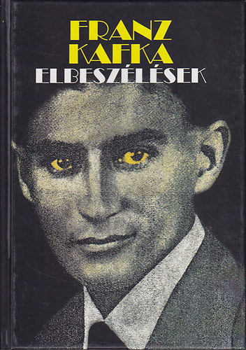 Franz Kafka - Elbeszlsek