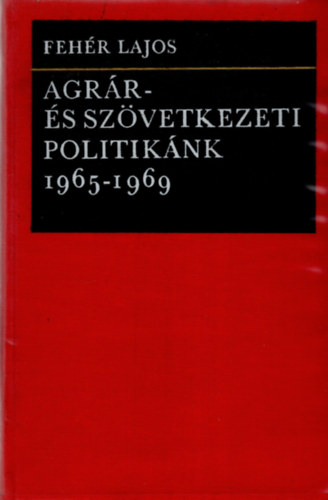 Agrr s szvetkezeti politiknk 1965-1969