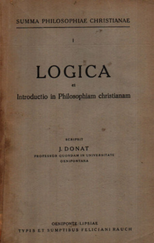 Logica et Introductio Philosophiam christianam.