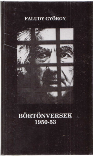 Faludy Gy�rgy - B�rt�nversek 1950-1953