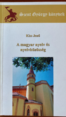 A magyar nyelv s nyelvkzssg