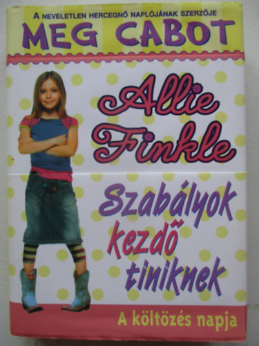 Allie Finkle - Szab�lyok kezd� tiniknek 1.