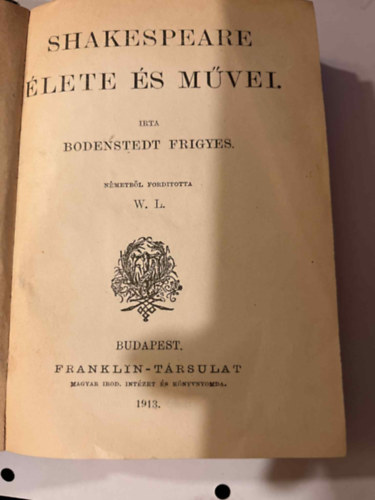 4 m� egyben: Shakespeare �lete �s m�vei + Scott Walter + Charles Dickens �lete �s m�vei + Rousseau J. J. + Moli�re