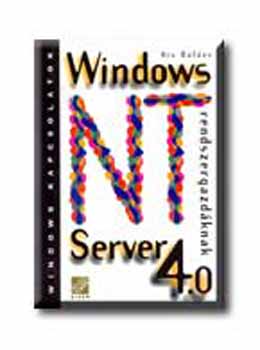 Windows NT Server 4.0 rendszergazdknak
