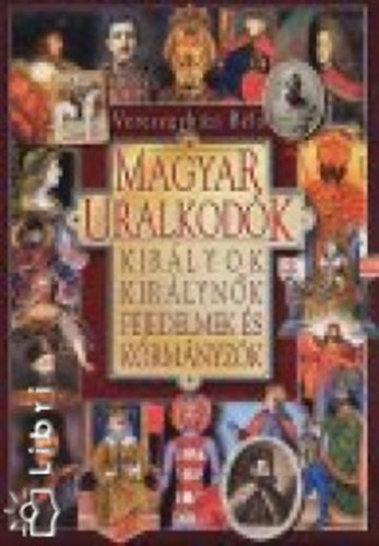 Magyar uralkod�k