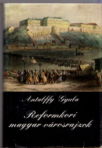 Reformkori magyar vrosrajzok