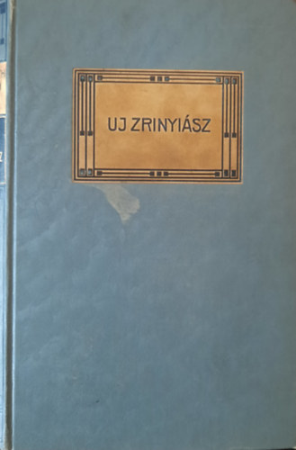 Uj Zrinyisz (Mikszth Klmn munki V.)