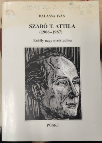 Szab� T. Attila (1906-1987) ERD�LY NAGY NYELVTUD�SA