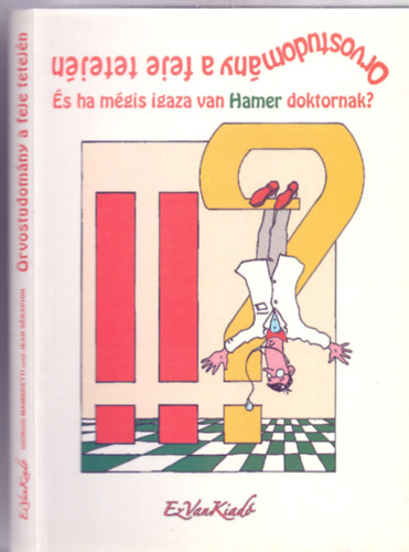 Giorgio Mambretti & Jean Sraphin - Orvostudomny a feje tetejn (s ha mgis igaza van Hamer doktornak?)