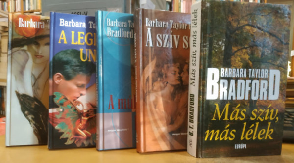 5 db Barbara Taylor Bradford: A legklnb unoka; A mlt kdben; A szv hangjn; A szv sebei; Ms szv, ms llek