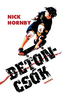 Nick Hornby - Betoncsk