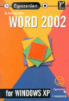 Egyszeren - Word 2002 for Windows XP
