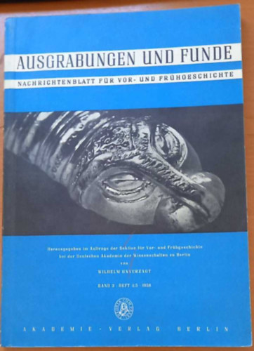 Ausgrabungen und funde - Nachrichtenblatt für vor- und frühgeschichte